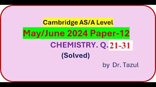 9701MJ2024P12 Question 2131 [upl. by Dawkins]