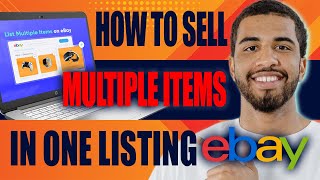 How to Sell Multiple Items in One Listing on eBay  Multiple Variations Bulk Listings 2024 [upl. by Hartfield]