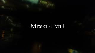 Mitski  I will  Folkadelphia session ver  Lyrics video [upl. by Manella]