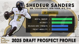 2025 NFL Draft Prospect Profile Shedeur Sanders  The McShay Show [upl. by Supat789]