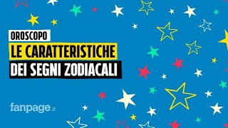 Oroscopo le caratteristiche dei 12 segni zodiacali pregi difetti e affinità di ogni segno [upl. by Bruno]