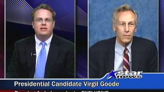 EXCLUSIVE Presidential Candidate Virgil Goode 6512mpg [upl. by Haman514]