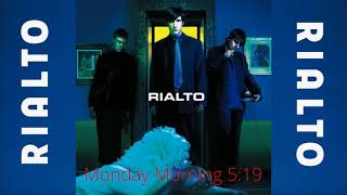 Rialto  Monday Morning 5 19 Self Titled First Album Track 1 1998 [upl. by Lelith]