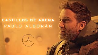 Pablo Alborán  Castillos de arena Videoclip Oficial [upl. by Klemperer]