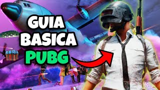 COMO JUGAR PUBG  GUIA BÁSICA PARA PRINCIPIANTES [upl. by Bible]