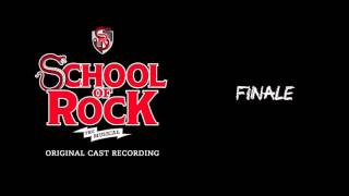 Finale Broadway Cast Recording  SCHOOL OF ROCK The Musical [upl. by Orpah316]