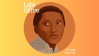 Labi Siffre  My Song Baar Edit [upl. by Schwarz]