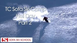 TC Sofa Ski Camp  Heli Day part 2 Intro [upl. by Ira947]