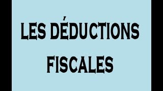 Fiscalité Explication les Déductions Fiscales DARIJA [upl. by Barna]