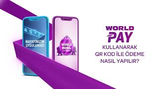 World Pay Kullanarak QR Kod ile Nasıl Ödeme Yapılır [upl. by Yand]