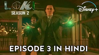 Loki Season 2 Episode 3 Explained in HINDI [upl. by Prochora]