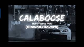 CALABOOSE slowedreverb [upl. by Htiaf546]