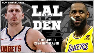 Los Angeles Lakers vs Denver Nuggets Full Game Highlights  Feb 8  2024 NBA Season [upl. by Olecram]