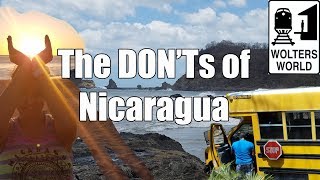 Visit Nicaragua  The DONTs of Nicaragua [upl. by Lipski]