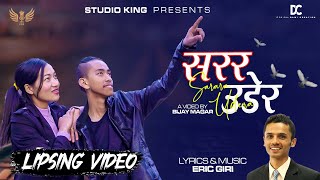 SARARA UDERA  RODA RAI amp SAMUEL THAMI  ERIC GIRI  NEPALI LOVE SONG  2023 [upl. by Leff424]