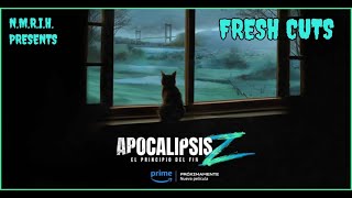 Fresh Cuts Apocalypse Z The Beginning of the End [upl. by Ellett]