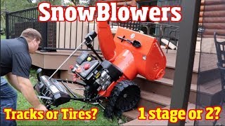 Snow blower Review SINGLE STAGE VS 2 stage Tracks or Tires [upl. by Annaira]