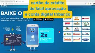 Tribanco conta digital e Tricard cartão de crédito [upl. by Aicetel575]