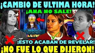 😱✅🔥¡CAMBIO DE ULTIMA HORA  ¡REVELAN QUE ANA LAGO NO ES LA ELIMINADA Y ES UNA AZUL ¡ESTO SE SABE [upl. by Monty702]