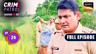 Revenge  Crime Patrol  Atyachaar Par Vaar  Ep 24  Full Episode  29 Sep 2024 [upl. by Nats514]