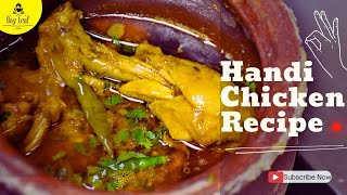 Chicken Handi Recipe  Dhaba Style Chicken Handi Recipe [upl. by Yenattirb]