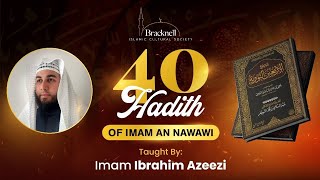 The 40 Hadith of Imam An Nawawi  Hadith 2 Part 23  Imam Ibrahim Azeezi [upl. by Septima]