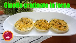 Cipolle gratinate al forno Ricetta veloce e semplice SUB ENGFRAESPGER [upl. by Moazami329]