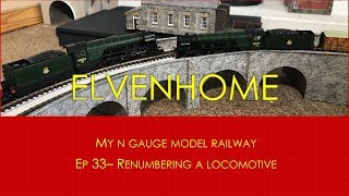 N Gauge Model Railway Layout Update  Renumbering Engine 60537 Elvenhome Ep 33 [upl. by Ethelbert]