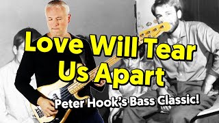 Love Will Tear Us Apart  A Peter Hook Classic Bass Line [upl. by Irol]