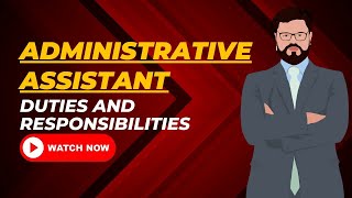 Administrative Assistant Duties And Responsibilities [upl. by Helena]