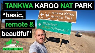 TANKWA KAROO NAT PARK  ALL YOU NEED TO KNOW  SOUTH AFRICA [upl. by Ambie173]