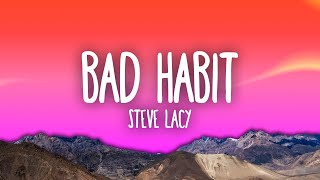 Steve Lacy  Bad Habit [upl. by Mages]