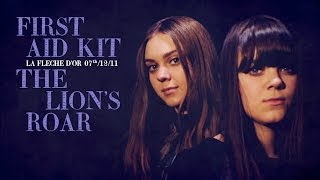 First Aid Kit  The Lions Roar live at la Fleche dor [upl. by Nollek]