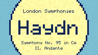 Symphony No 95 in Cm II Andante  Haydn  ChipTune [upl. by Clarine]