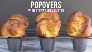 How To Make Neiman Marcus Popovers with Strawberry Butter Recipe ポップオーバー＆ストロベリーバターの作り方 （レシピ） [upl. by Hans]