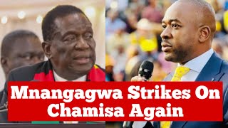 Mnangagwa strikes on Chamisa again [upl. by Rodmur]