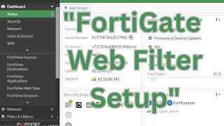 quotHow to Create a Web Filter Policy in FortiGate Firewall  StepbyStep Guidequot [upl. by Gainor880]