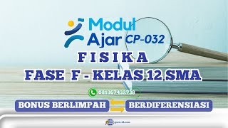 modur ajar fisika kelas 12 edisi revisi sesuai CP 032 tahun 2024 [upl. by Boorer]