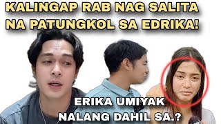 ERIKA UMIYAK NALANG AT KALINGAP RAB NAG SALITA NA PA TUNGKOL SA EDRIKAKAKINGAP RAB LATEST VLOG [upl. by Anwaf121]