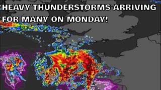 Heavy Thunderstorms Arriving for Many on Monday 14th July 2024 [upl. by Desdamona258]