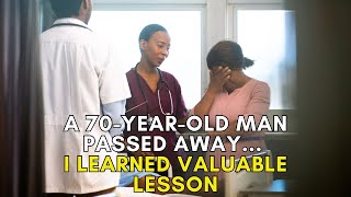 70YearOld Mans Last Lesson CHANGED My Life Forever [upl. by Kehoe]