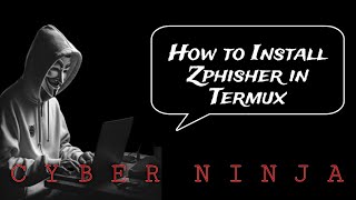 How to Install Zphisher in Termux  Best Phishing Tool for Ethical Hacking  Zphisher Tool [upl. by Elma306]