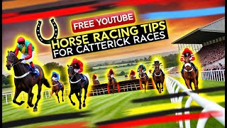 FREE Horse Racing Tips for Catterick Races  10th September 2024 [upl. by Aix886]