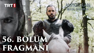 Alparslan Büyük Selçuklu 56 Bölüm Fragmanı [upl. by Jeanna]