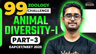 Animal Diversity  Ⅰ  Zoology  Part3  EAPCET 2025  NEET 2025  99 Day Challenge  Ajay Sir [upl. by Naujit]