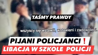 PIJANI POLICJANCI  LIBACJA W SZKOLE POLICJI W SZCZYTNIE❗️ Mundur traktują jak dres CAŁE NAGRANIE [upl. by Tomlin]