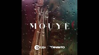 MOUYE  CRUSH X TANSYTO [upl. by Daniels]