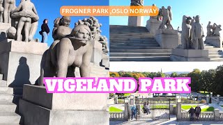 VIGELAND PARK  FROGNER PARK  FROGNER OSLO NORWAYtravel [upl. by Wiseman179]