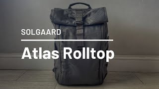 Solgaard Atlas Rolltop Backpack Review  Best Rolltop Bag [upl. by Eniamerej]