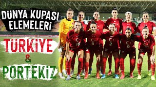 TÜRKİYE  PORTEKİZ  KADINLAR DÜNYA KUPASI AVRUPA ELEMELERİ [upl. by Einre]